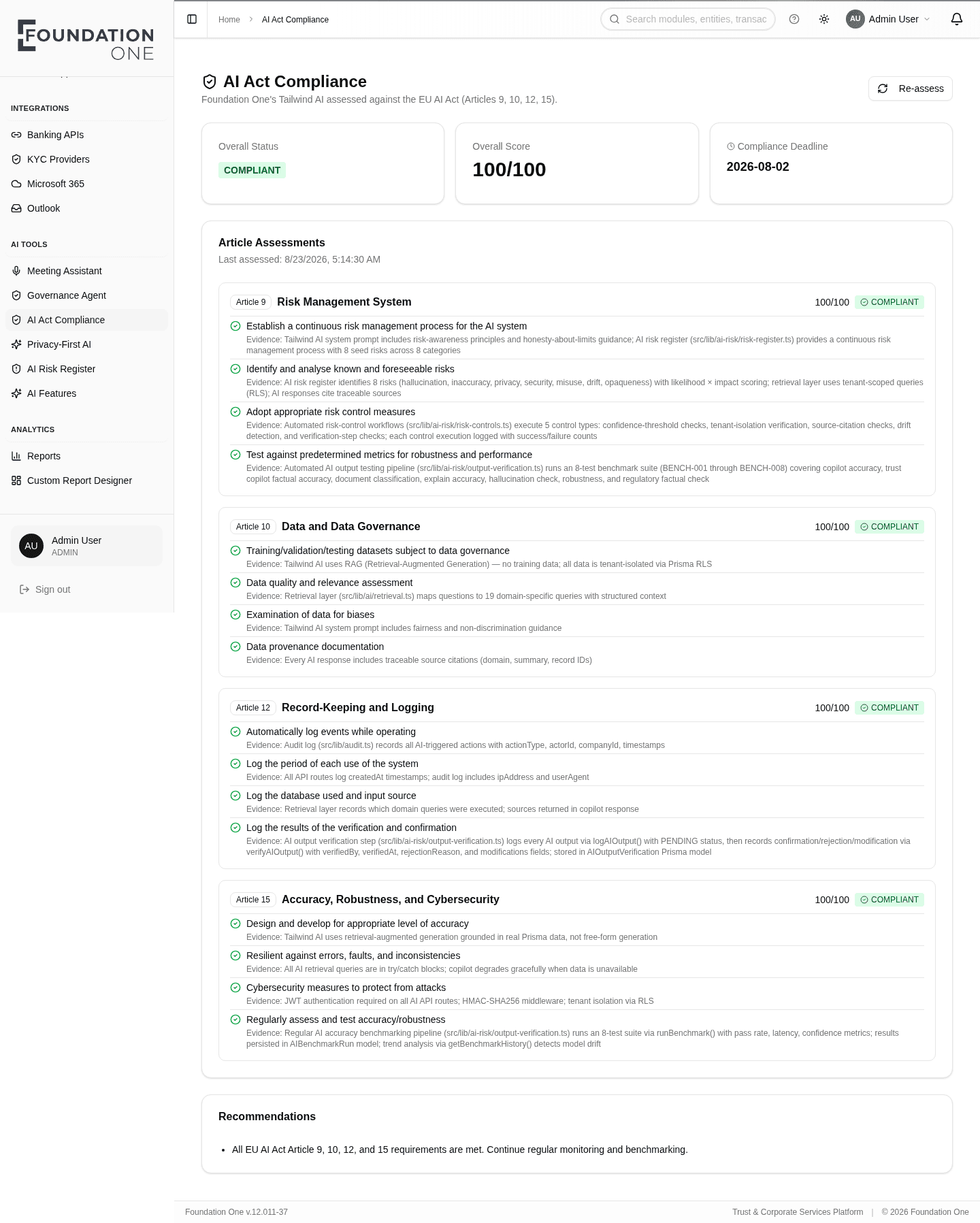 AI Act Compliance — Built-in assessment against EU AI Act articles — risk classification, human-oversight controls and documentation, with a live compliance score per article.